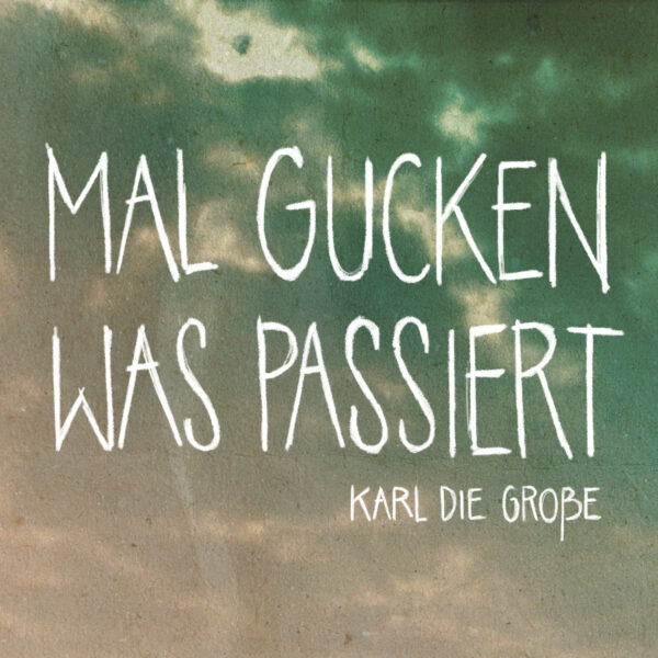 "Mal gucken was passiert" CD (6 Tracks)